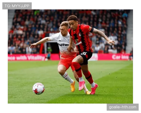 伯恩茅斯联赛杯表现稳健，强势势头引关注